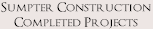 Sumpter Construction






Completed Projects