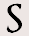 S